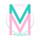 Messy Mommies