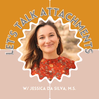 LET’S TALK ATTACHMENTS:Jessica Da Silva