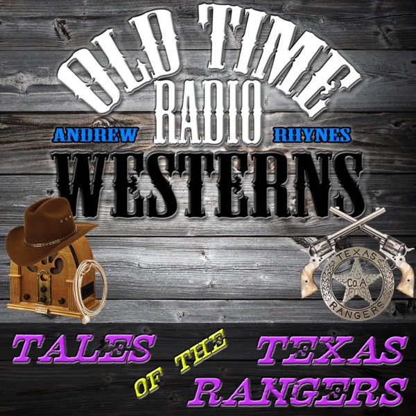 Tales of the Texas Rangers - OTRWesterns.com