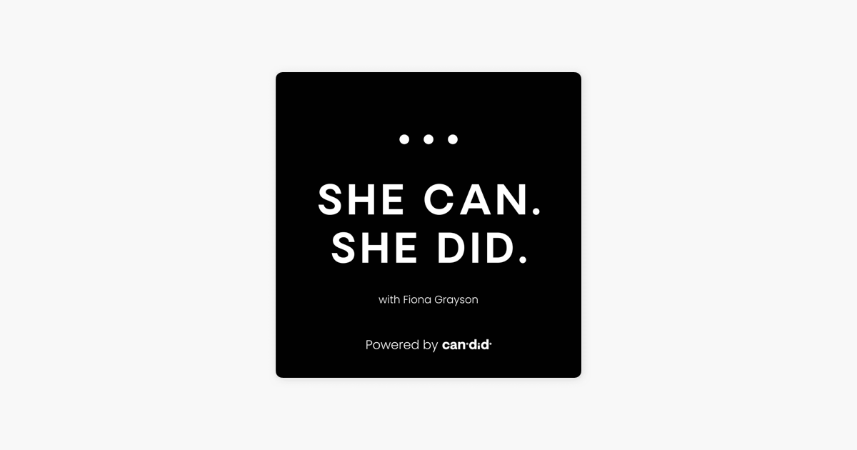 ‎she Can She Did On Apple Podcasts