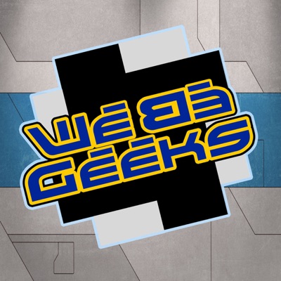 We Be Geeks We Be Geeks
