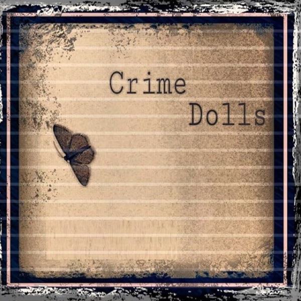 Crime Dolls Podcast image