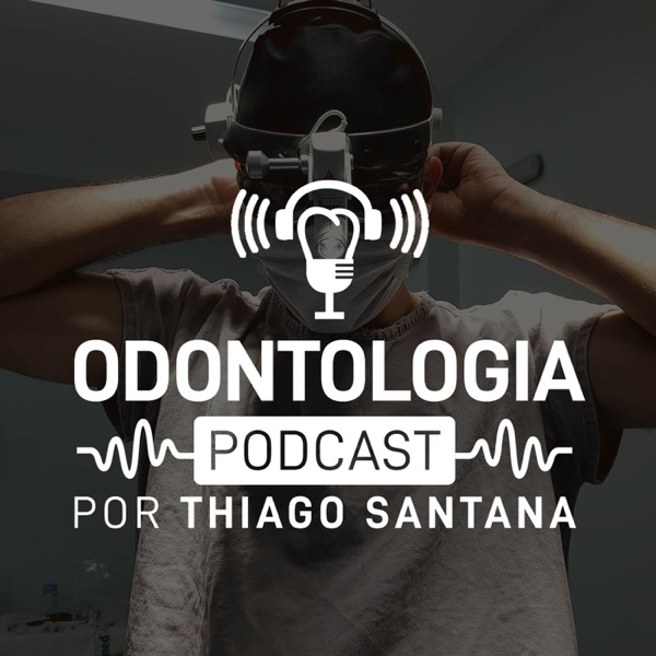 Odontologia Podcast