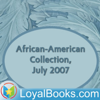 African-American Collection, July 2007 by Unknown podcast