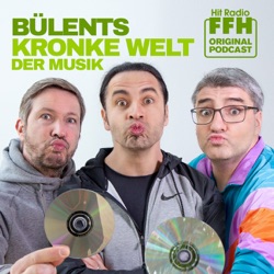 FFH-Podcast: Bülents kronke Welt der Musik