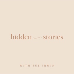 Hidden Stories with Sue Irwin