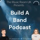 Build A Band Podcast