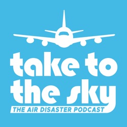 Take to the Sky Episode 141: LANSA Flight 508 and Sole Survivor Juliane Koepcke