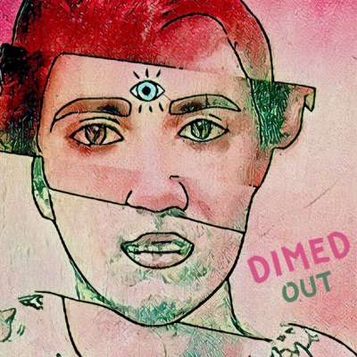 Dimed Out Dimed Out