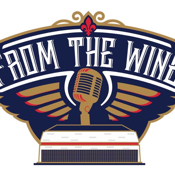 From The Wing - Pelicans Podcast Artwork
