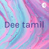 Dee tamil - Dee