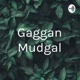 Gaggan Mudgal