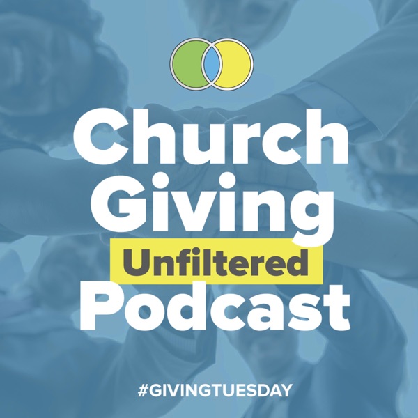 Giving Tuesday: Church Giving Unfiltered Artwork