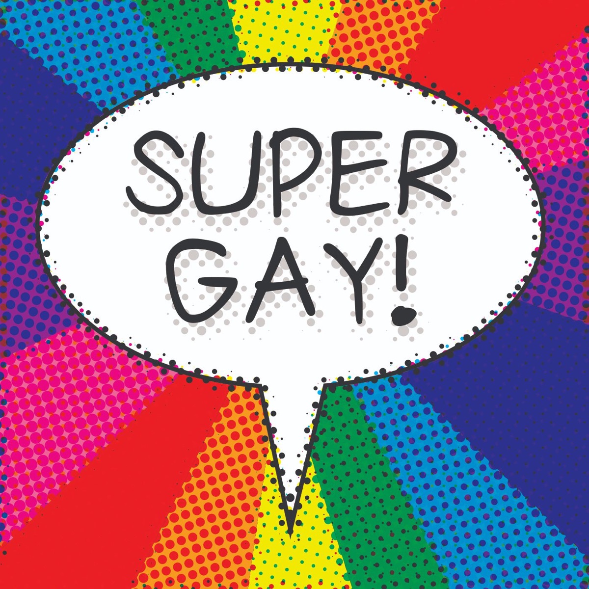 Super Gay! – Podcast – Podtail