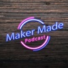 Maker Made Podcast artwork