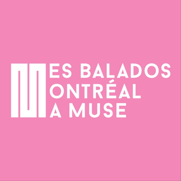 Montréal Ma Muse