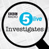 5 Live Investigates - BBC Radio 5 Live