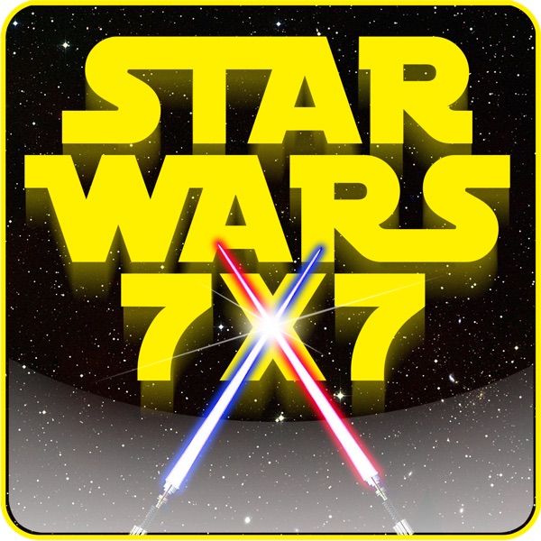 Star Wars 7x7: The Daily Star Wars Podcast Artwork