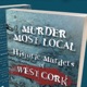 Murder Most Local