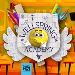 Episode 1 Wellspring Academy