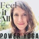 Feel it All - Power Yoga with Sarah