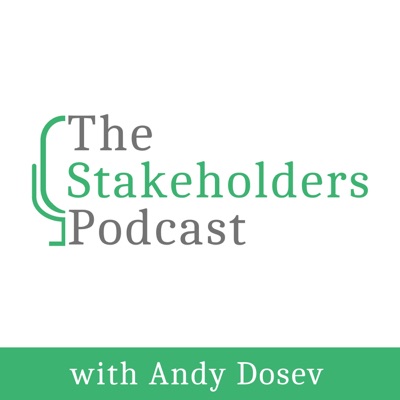 The Stakeholders Podcast The Stakeholders Podcast