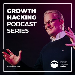 Top growth hacking influencers // Growth Hacking Series PodCast // with Nader Sabry