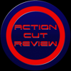 Action Cut Review's Podcast - Action Cut Review