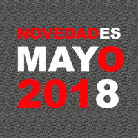 Novedades Mayo 2018 / New Music May 2018 podcast