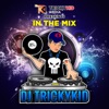 DJ Tricky Kid in the Mix