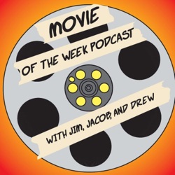 The Movie of the Week Podcast