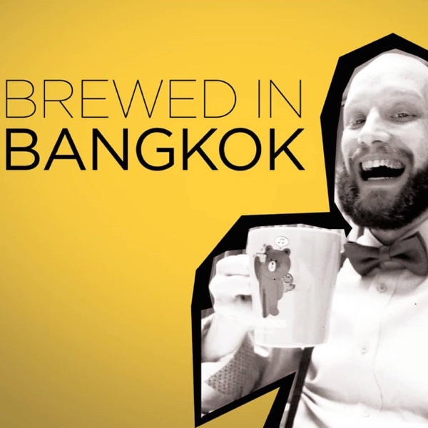 Brewed in Bangkok | Stories From Thailand's Capital