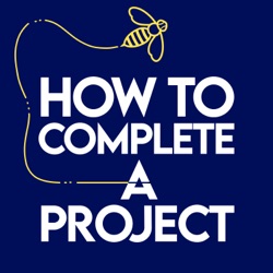How to Complete a Project