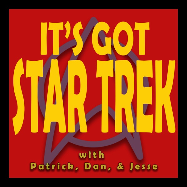 The It's Got Star Trek Podcast Artwork