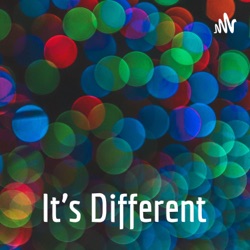 It's Different