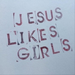 Jesus Likes Girls