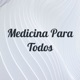 Medicina Para Todos (Trailer)