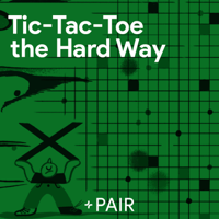 Tic-Tac-Toe the Hard Way podcast