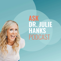 Introduction to Ask Dr. Julie Hanks