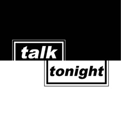 TALK TONIGHT