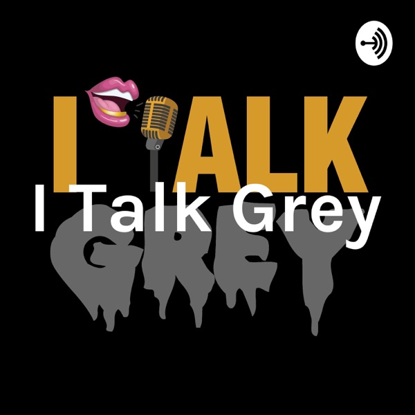 I Talk Grey Image