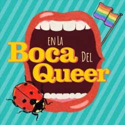 En La Boca Del Queer