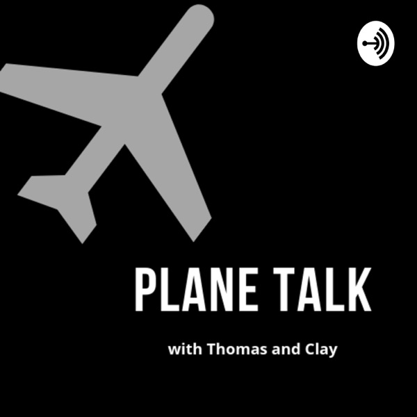 Plane Talk with Thomas and Clay Artwork