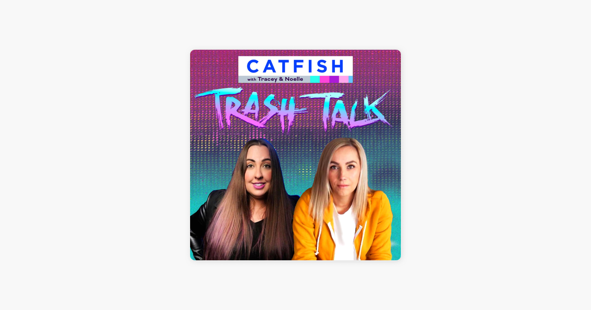 ‎Catfish Trash Talk Shot Through The Heart Gabby & Kendrick on Apple