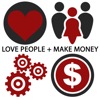 Love People + Make Money