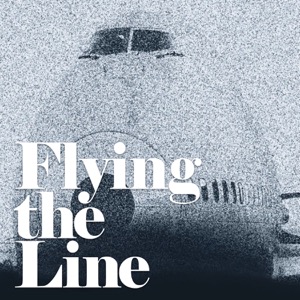 Flying the Line