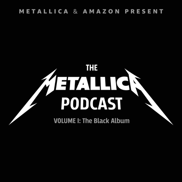 The Metallica Podcast: Volume 1 — The Black Album Artwork