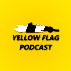 Yellow Flag Podcast