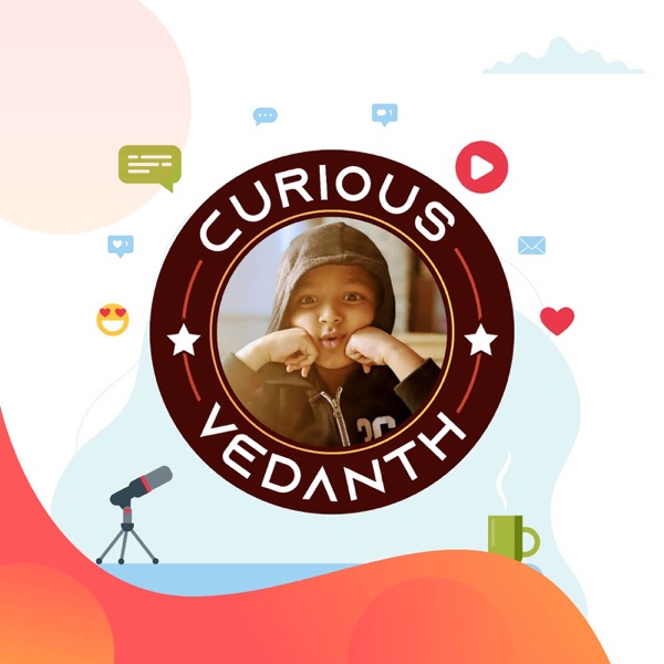 Curious Vedanth Artwork