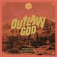 Outlaw God